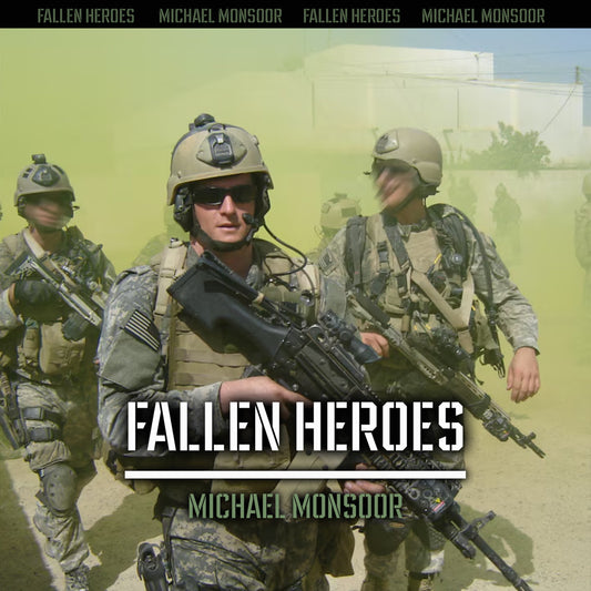 Fallen Heroes: Michael Monsoor