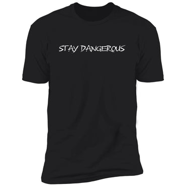 Dangerous T-Shirt