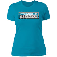 Pronouns Yes Ma'am Women's T-Shirt