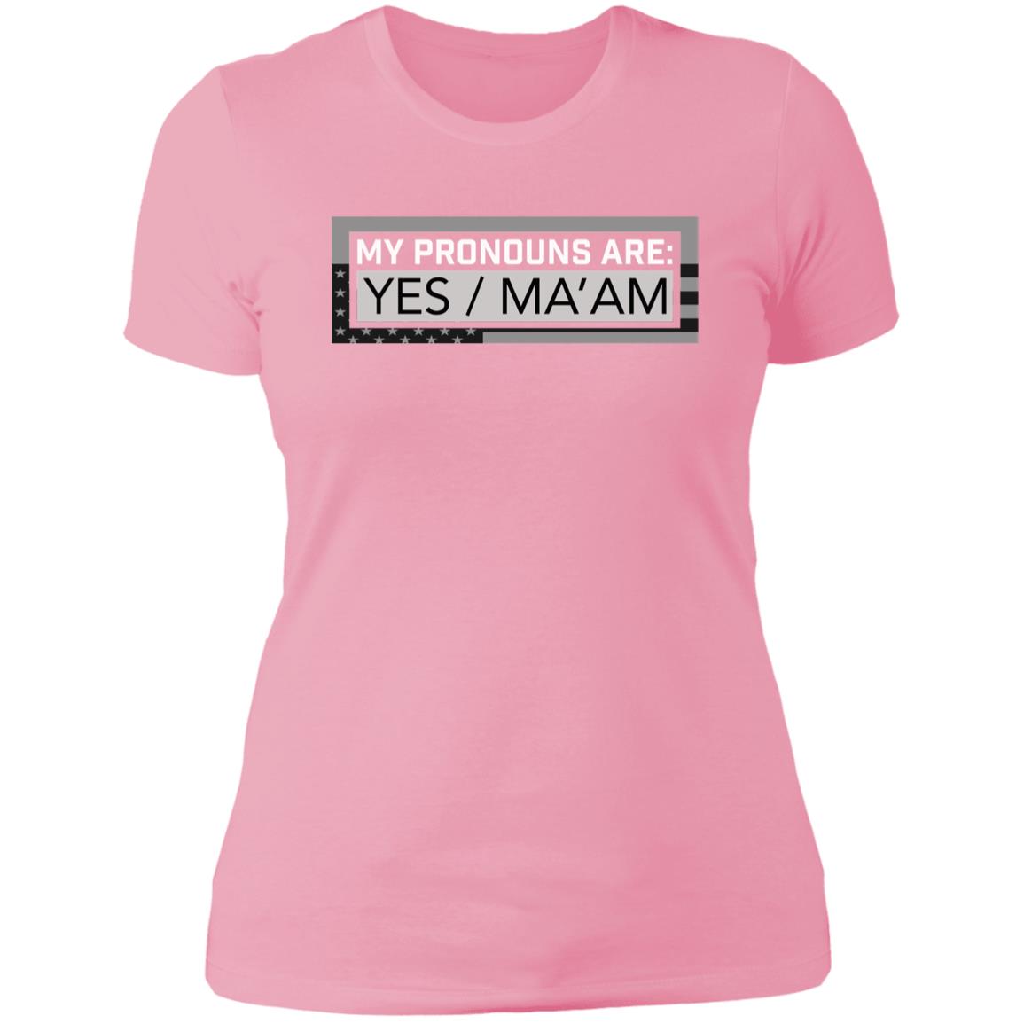 Pronouns Yes Ma'am Women's T-Shirt