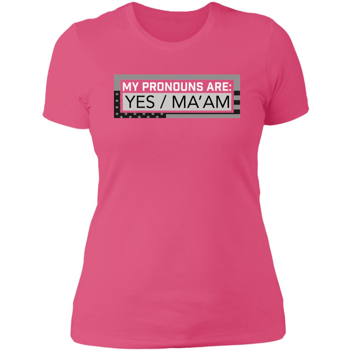 Pronouns Yes Ma'am Women's T-Shirt