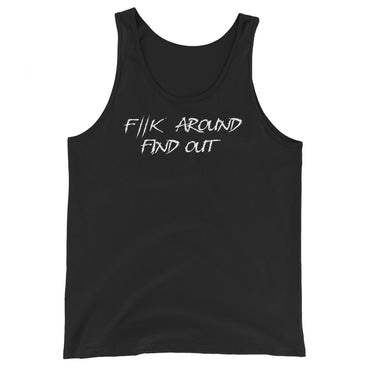 Fk Around Find Out Tank Top