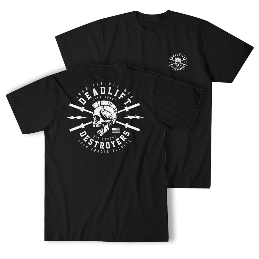 Deadlift Destroyers TShirt Iron Infidel